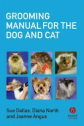 Grooming Manual for the Dog and Cat - Sue Dallas (2006)