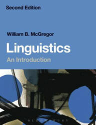 Linguistics: An Introduction - William B. McGregor (ISBN: 9780567583529)