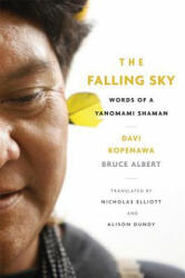 Falling Sky - Davi Kopenawa (ISBN: 9780674724686)