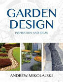 Garden Design: Inspiration and Ideas (ISBN: 9780709091950)