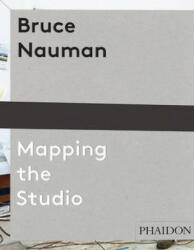 Bruce Nauman: The True Artist (ISBN: 9780714849959)