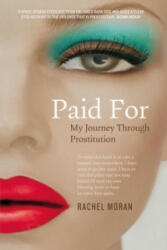 Paid For - Rachel Moran (ISBN: 9780717160327)