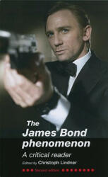 James Bond Phenomenon - Christoph Lindner (ISBN: 9780719080951)