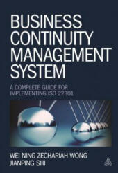 Business Continuity Management System - Wei Ning Zechariah Wong (ISBN: 9780749469115)