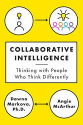 Collaborative Intelligence - Dawna Markova & Angie McArthur (ISBN: 9780812994902)