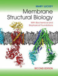 Membrane Structural Biology - Mary Luckey (ISBN: 9781107030633)
