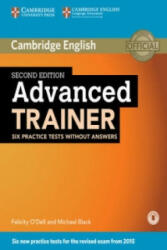 Advanced Trainer Six Practice Tests without Answers with Audio - Felicity O'Dell, Michael Black (ISBN: 9781107470262)