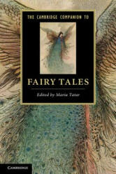 Cambridge Companion to Fairy Tales - Maria Tatar (ISBN: 9781107634879)