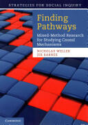 Finding Pathways: Mixed-Method Research for Studying Causal Mechanisms (ISBN: 9781107684768)