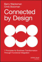 Connected by Design - Barry Wacksman (ISBN: 9781118858202)
