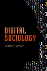 Digital Sociology - Deborah Lupton (ISBN: 9781138022775)