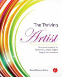 The Thriving Artist: Saving and Investing for Performers Artists and the Stage & Film Industries (ISBN: 9781138809178)