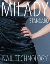 Milady Standard Nail Technology - Milady (ISBN: 9781285080475)