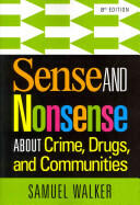 Sense and Nonsense about Crime Drugs and Communities (ISBN: 9781285459028)