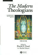 The Modern Theologians: An Introduction to Christian Theology Since 1918 (ISBN: 9781405102773)