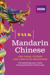 Talk Mandarin Chinese (Book/CD Pack) - Alwena Lamping, Feixia Yu (ISBN: 9781406680171)