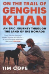 On the Trail of Genghis Khan - Tim Cope (ISBN: 9781408831304)