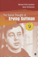 The Social Thought of Erving Goffman (ISBN: 9781412998031)
