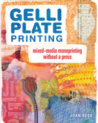 Gelli Plate Printing - Joan Bess (ISBN: 9781440335488)
