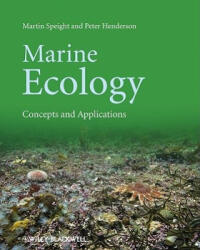 Marine Ecology - Concepts and Applications - Martin R. Speight, Peter A. Henderson (ISBN: 9781444335453)