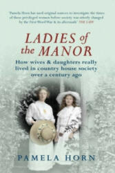 Ladies of the Manor - Pamela Horn (ISBN: 9781445619811)