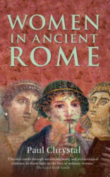 Women in Ancient Rome (ISBN: 9781445643762)