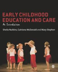 Early Childhood Education and Care: An Introduction (ISBN: 9781446207123)