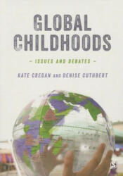 Global Childhoods: Issues and Debates (ISBN: 9781446209004)