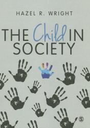 The Child in Society (ISBN: 9781446266335)