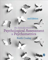 Introduction to Psychological Assessment and Psychometrics - Keith Coaley (ISBN: 9781446267158)