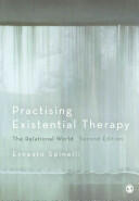 Practising Existential Therapy: The Relational World (ISBN: 9781446272350)