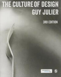 Culture of Design - Guy Julier (ISBN: 9781446273593)