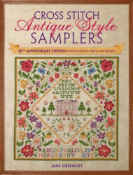 Cross Stitch Antique Style Samplers - Jane Greenoff (ISBN: 9781446304495)