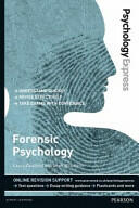 Psychology Express: Forensic Psychology (ISBN: 9781447921677)