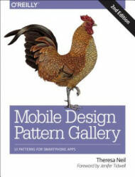 Mobile Design Pattern Gallery 2e - Theresa Neil (ISBN: 9781449363635)
