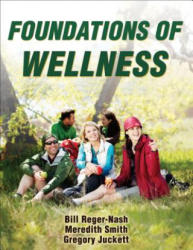Foundations of Wellness - Bill Reger Nash (ISBN: 9781450402002)