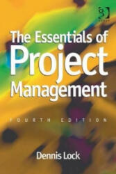Essentials of Project Management - Dennis Lock (ISBN: 9781472442536)