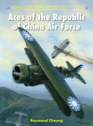 Aces of the Republic of China Air Force - Raymond Cheung (ISBN: 9781472805614)