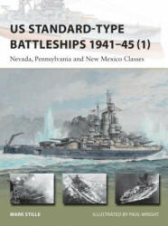 US Standard-type Battleships 1941-45 - Mark Stille (ISBN: 9781472806963)
