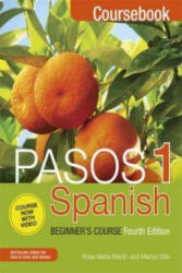 Pasos 1 Spanish Beginner's Course (Fourth Edition) - Martyn Ellis, Rosa Maria Martin (ISBN: 9781473610682)