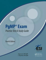 PgMP Exam Practice Test and Study Guide - Ginger Levin & J LeRoy Ward (ISBN: 9781482201352)