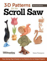 3-D Patterns for the Scroll Saw, Revised Edition - Diana Thompson (ISBN: 9781565238480)