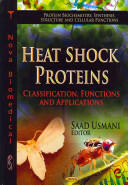 Heat Shock Proteins - Classification Functions & Applications (ISBN: 9781624175718)