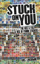 Stuck on You - Greg Lansdowne (ISBN: 9781785310065)