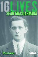 Sen Macdiarmada: 16lives (ISBN: 9781847172631)
