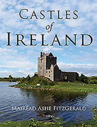 Castles of Ireland - Mairead Ashe FitzGerald (ISBN: 9781847176677)