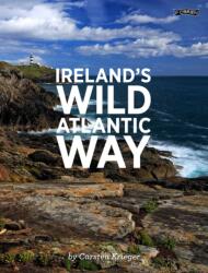 Ireland's Wild Atlantic Way (ISBN: 9781847176967)