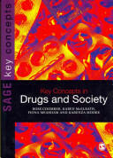 Key Concepts in Drugs and Society (ISBN: 9781847874856)