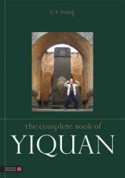 The Complete Book of Yiquan (ISBN: 9781848192256)