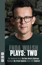 Enda Walsh Plays (ISBN: 9781848424227)